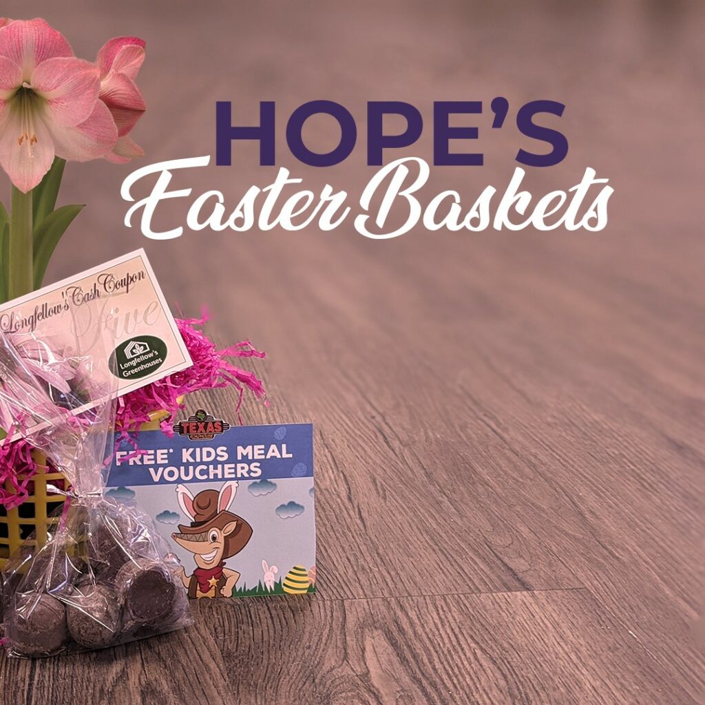 Easter Baskets for your Neighbors Hope Baptist Church